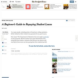 A Beginner’s Guide to Repaying Student Loans