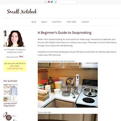 A Beginner's Guide to Soapmaking