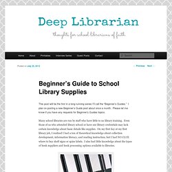 Beginner's Guide to School Library Supplies