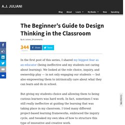 The Beginner's Guide to Design Thinking in the Classroom