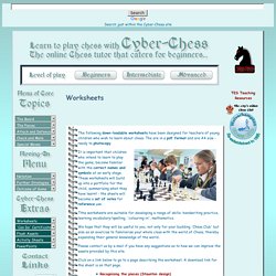 Cyber-chess Beginner's Level: a chess tutorial site designed for children (and the young in mind) who want to learn how to play chess