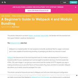A Beginner’s Guide to Webpack 4 and Module Bundling