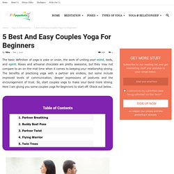 5 Best And Easy Couples Yoga For Beginners - 101YogaStudio