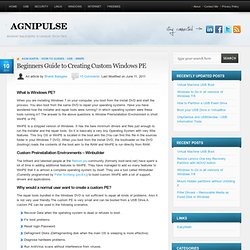 Beginners Guide to Creating Custom Windows PE - AgniPulse