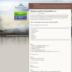 Beginners guide to Erepublik v 0.1 - published by The Helping Hand on day 450