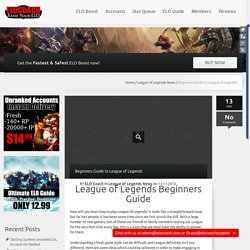 Beginners Guide to League of Legends