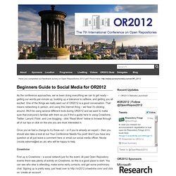 Beginners Guide to Social Media for OR2012 » Open Repositories 2012