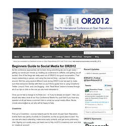 Beginners Guide to Social Media for OR2012 » Open Repositories 2012
