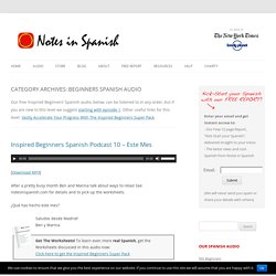 Notes in Spanish - Learn Spanish with Podcast Audio Conversation from Spain.
