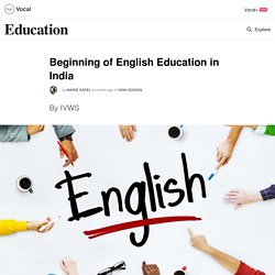 Beginning of English Education in India