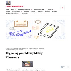 Beginning your Makey Makey Classroom – Dice UP the Classroom