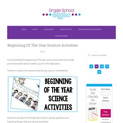 Beginning Of The Year Science Activities - Grade School Giggles