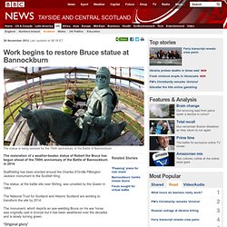 Work begins to restore Bruce statue at Bannockburn