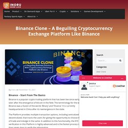 Binance Clone - A Beguiling Cryptocurrency Exchange Platform Like Binance