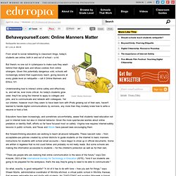 Behaveyourself.com: Online Manners Matter
