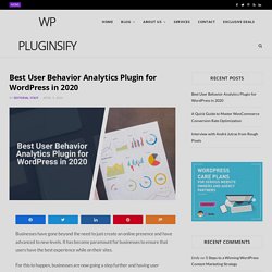 Best User Behavior Analytics Plugin for WordPress in 2020