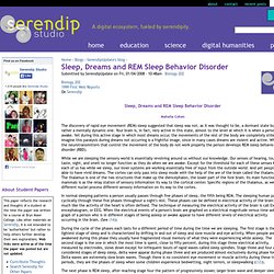 Sleep, Dreams and REM Sleep Behavior Disorder