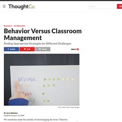 Behavior Management versus Classroom Management