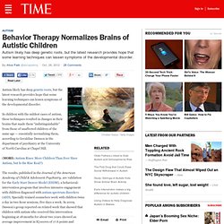 Behavior Therapy Normalizes Brains of Autistic Children