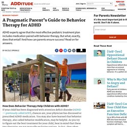 ADHD Behavior Therapy: A Pragmatic Parent's Guide to Treatment