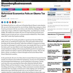 Behavioral Economics Foils an Obama Tax Cut?