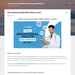 5 Best behavioral health EMR software in 2021