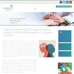 Cognitive Behavioral Therapy (CBT) with TMS Treatment in Bangalore
