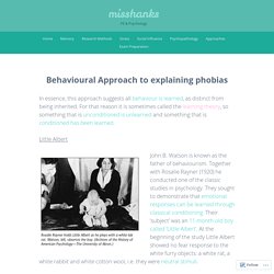 Behavioural Approach to explaining phobias