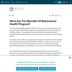 What Are The Benefits Of Behavioural Health Program? : stevenjohnson4 — LiveJournal