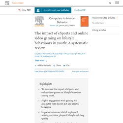 [accès abonné ScienceDirect] The impact of eSports and online video gaming on lifestyle behaviours in youth: A systematic review
