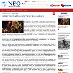 Behind The CIA Desperate Turkey Coup Attempt