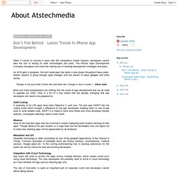 About Atstechmedia: Don’t Fall Behind – Latest Trends In iPhone App Development