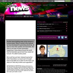 Behind the News - 27/10/2009: Nuclear Power