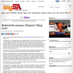 Behind the scenes: Classic’s ‘King Lear’