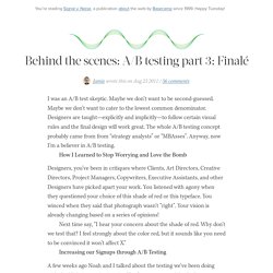Behind the scenes: A/B testing part 3: Finalé by Jamie of Basecamp