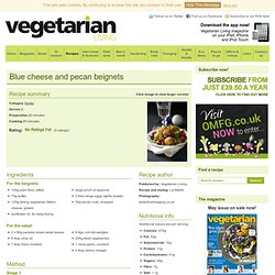 Blue cheese and pecan beignets - Starter - Vegetarian & Vegan Recipes