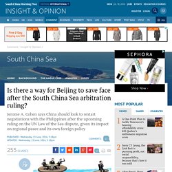 Is there a way for Beijing to save face after the South China Sea arbitration ruling?