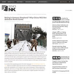 Beijing’s German Shepherd? Why China Will Not Abandon North Korea « SINO-NK