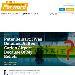 I Was Detained At Ben Gurion Airport Because Of My Beliefs