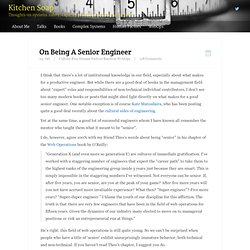 On Being A Senior Engineer