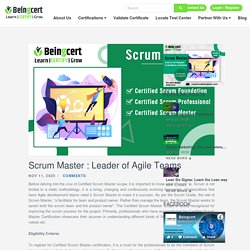 Scrum Master : Leader of Agile Teams - beingcert