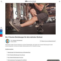 Die 13 besten Beinübungen für dein nächstes Workout