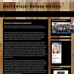 Mari Belajar Bahasa Melayu: CONTOH 3-KARANGAN PENDAPAT