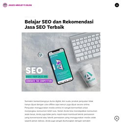 Belajar SEO dan Rekomendasi Jasa SEO Terbaik