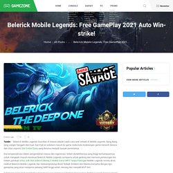 Belerick Mobile Legends: Free GamePlay 2021 Auto Winstrike!