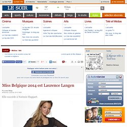 Miss Belgique 2014 est Laurence Langen