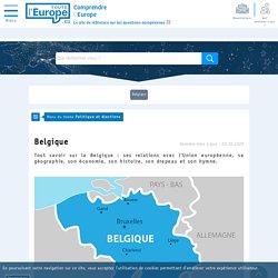 Belgique - Politique et élections - Toute l'Europe