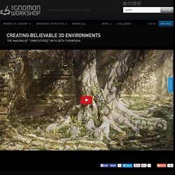 Creating Believable 3D Environments