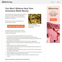 You Won't Believe How Your Ancestors Made Money - MyHeritage