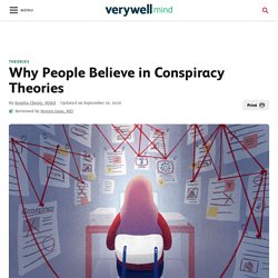 Why People Believe in Conspiracy Theories